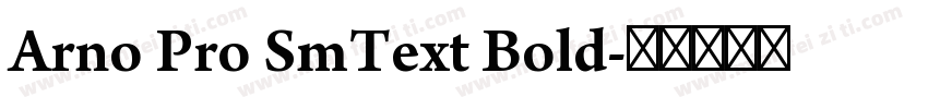 Arno Pro SmText Bold字体转换